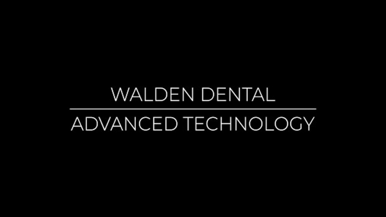 Walden Dental - Advanced Technology